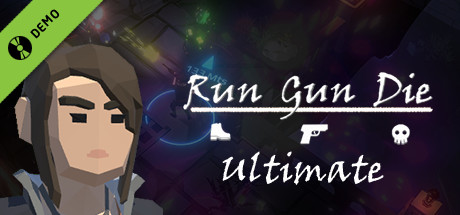 Run Gun Die Ultimate Demo