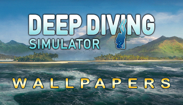 Deep Diving Simulator (Wallpapers) Steam capsule image