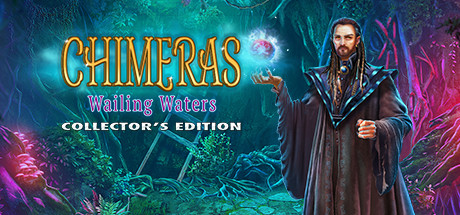 Chimeras: Wailing Waters Collector's Edition Cover Image