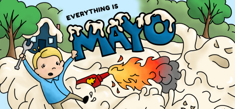 Everything is Mayo