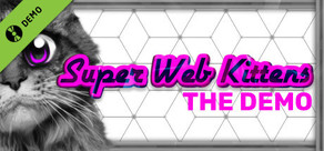 Super Web Kittens: Act I Demo