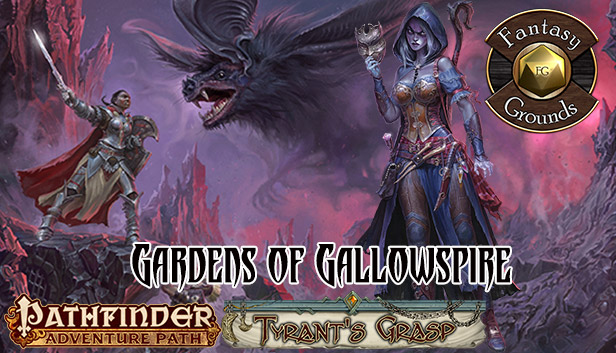 Fantasy Grounds - Pathfinder RPG - The Tyrant's Grasp AP 4: Gardens of Gallowspire (PFRPG) Steam capsule image