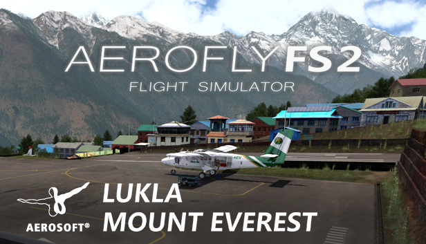 Aerofly FS 2 - Aerosoft - Lukla Mount Everest Steam capsule image
