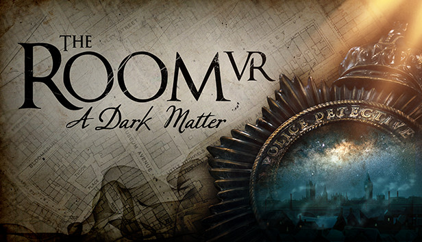 dialog Modig Beskrivelse The Room VR: A Dark Matter on Steam