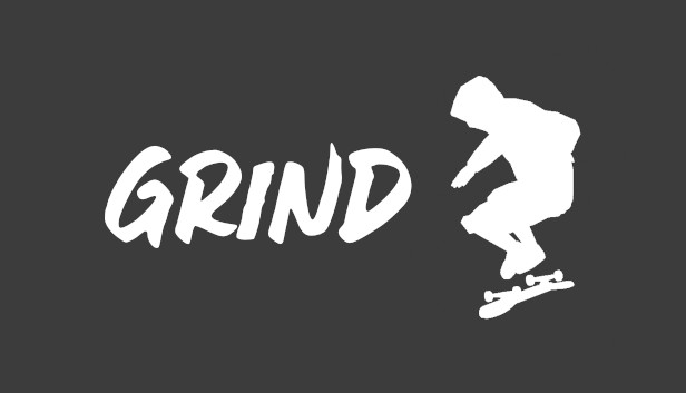 Grind