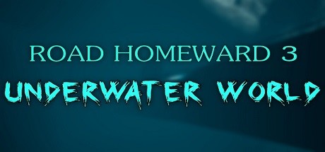 ROAD HOMEWARD 3 underwater world Cover Image