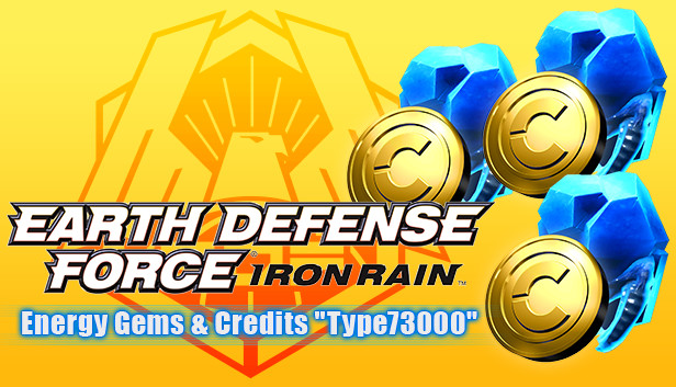 EARTH DEFENSE FORCE: IRON RAIN - Energy Gems & Credits "Type73000" Steam capsule image