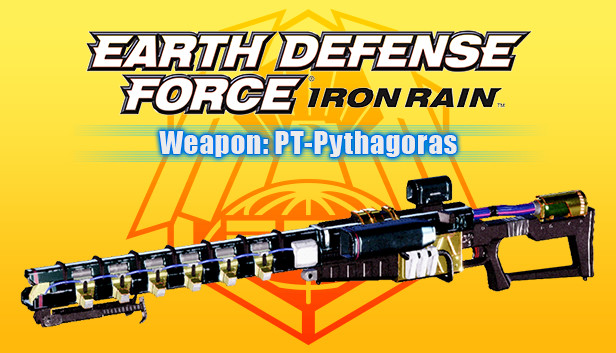EARTH DEFENSE FORCE: IRON RAIN - Weapon: PT-Pythagoras Steam capsule image