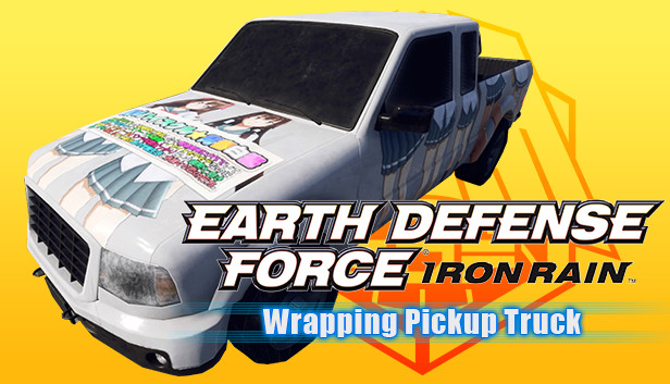 EARTH DEFENSE FORCE: IRON RAIN - Item: Wrapping Pickup Truck Steam capsule image