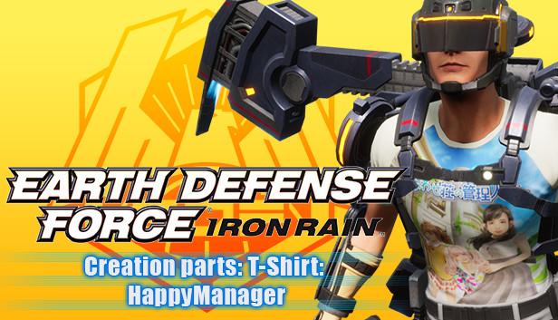 EARTH DEFENSE FORCE: IRON RAIN - Creation parts: T-Shirt: HappyManager Steam capsule image