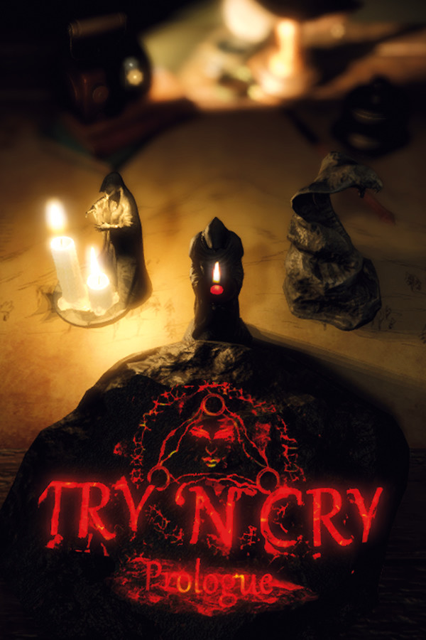 Try 'n Cry - Prologue