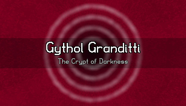 Gythol Granditti: The Crypt of Darkness Steam capsule image