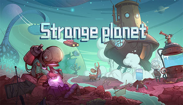 异星传奇/Strange Planet Steam capsule image