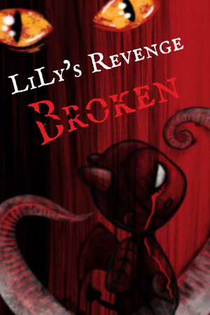 LiLy's Revenge: Broken