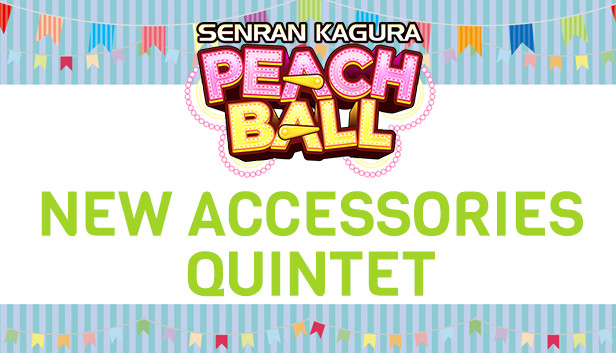 SENRAN KAGURA Peach Ball - New Accessories Quintet Steam capsule image