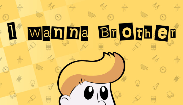I Wanna Brother Steam capsule image