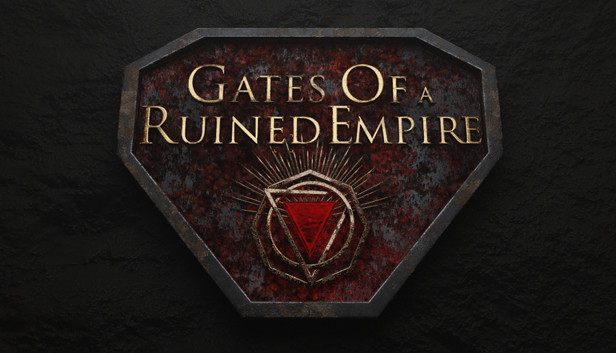 Gates Of a Ruined Empire Steam capsule image
