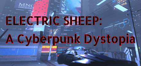Electric Sheep: A Cyberpunk Dystopia header