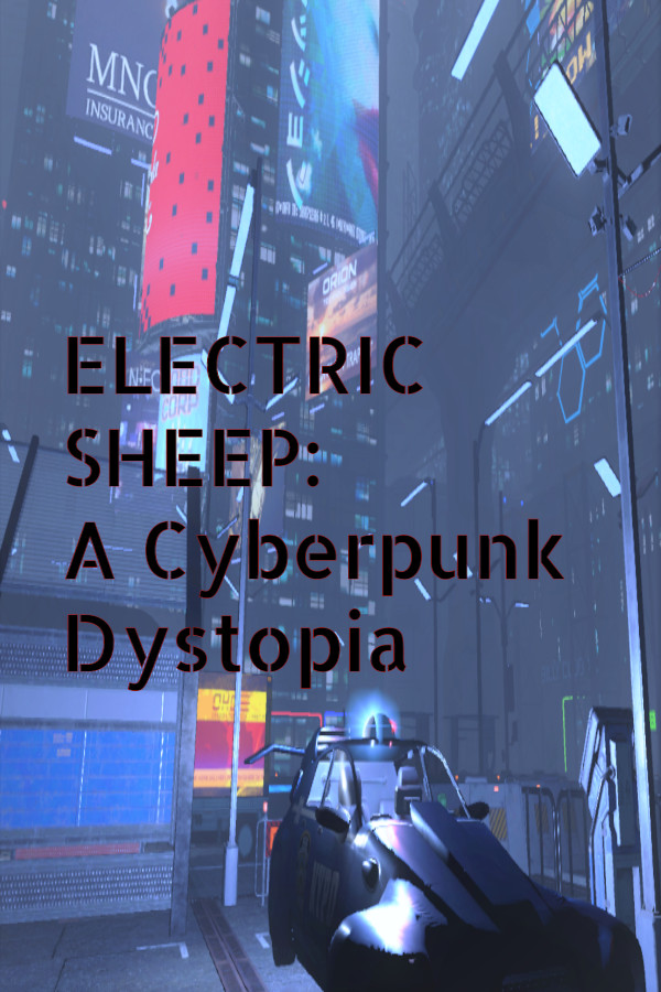 Electric Sheep: A Cyberpunk Dystopia