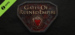 Gates Of a Ruined Empire Demo