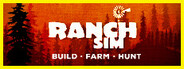 Ranch Simulator - Build, Farm, Hunt