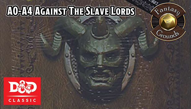 Fantasy Grounds - D&D Classics: A0-A4: Against the Slave Lords (1E) Steam capsule image