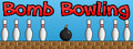 Bomb Bowling