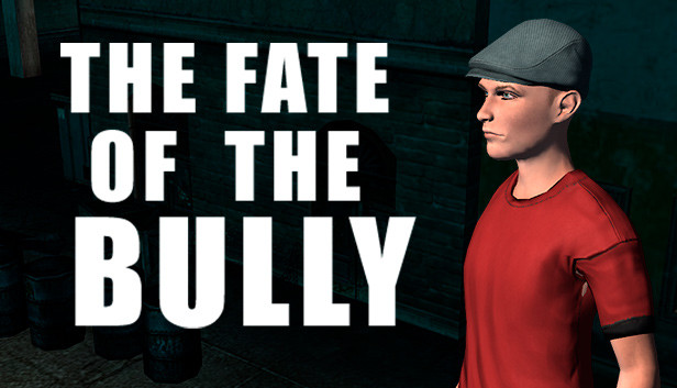 THE FATE OF THE BULLY Steam capsule image