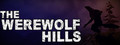 The Werewolf Hills