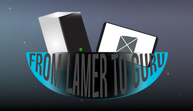 From lamer to guru Steam capsule image