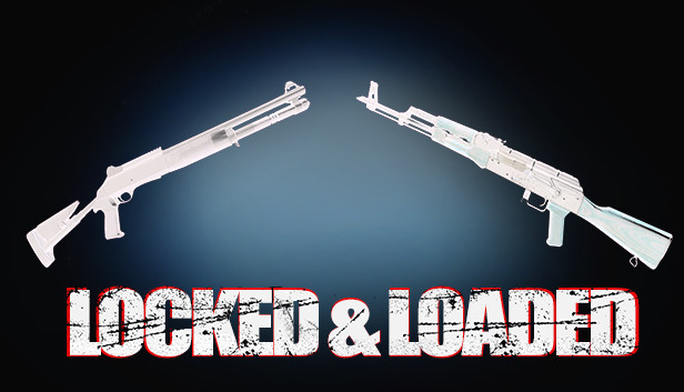 Locked & Loaded Steam capsule image