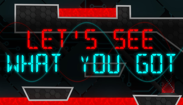 Let S See What You Got On Steam