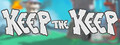 Keep the Keep
