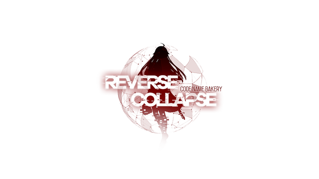 Reverse Collapse: Code Name Bakery