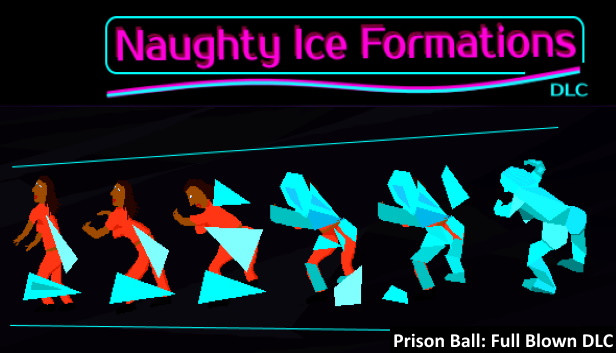 Prison Ball: Full Blown DLC: "Naughty Ice Formations" Steam capsule image