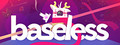 Baseless