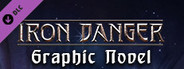 Iron Danger - Graphic Novel