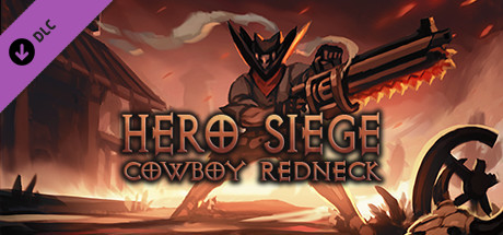 Hero Siege - Cowboy Redneck (Skin) header image