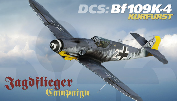 DCS: Bf 109 K-4 Kurfürst - Jagdflieger Campaign on Steam