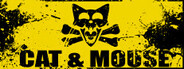 CAT & MOUSE