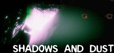 Shadows and Dust header