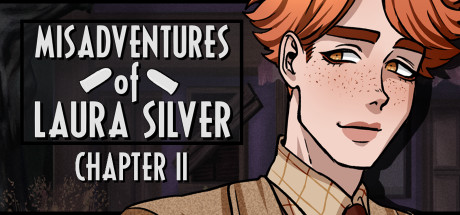 Misadventures of Laura Silver: Chapter II