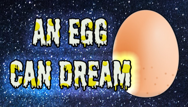 An Egg Can Dream Steam capsule image
