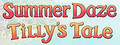 Summer Daze: Tilly's Tale