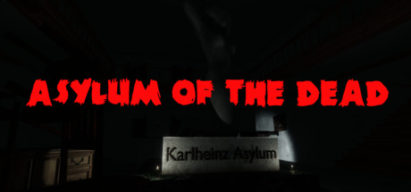 Asylum of the Dead