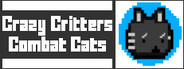 Crazy Critters - Combat Cats