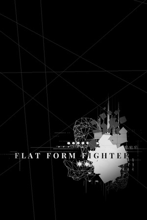 FLAT FORM FIGHTER
