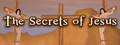 The Secrets of Jesus