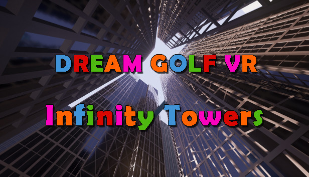 Dream Golf VR - Infinity Towers Steam capsule image