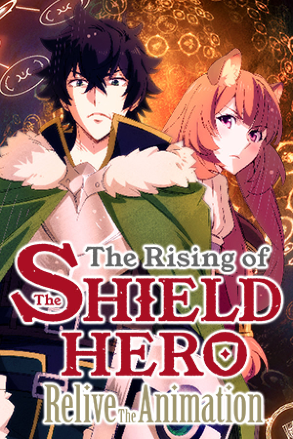 The Rising of the Shield Hero : Relive The Animation
